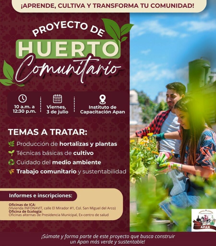Invitación a participar en Proyecto de Huerto Comunitario en Apan